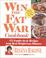 Cover of: Win the fat war cookbook