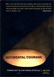 Cover of: Accidental Courage: Finding Out I'm a Bit Brave After All