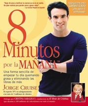 Cover of: 8 Minutos Por LA Manana by Jorge Cruise