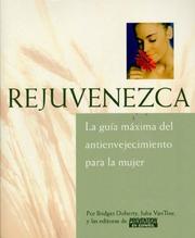 Cover of: Rejuvenezca: La Guia Maxima del Antienvejecimiento para la Mujer