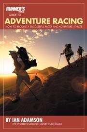 Cover of: Runner's World Guide to Adventure Racing by Ian Adamson