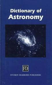 Cover of: Dictionary of astronomy by Martin Ince