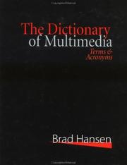 Cover of: The Dictionary of Multimedia 1999: Terms and Acronyms