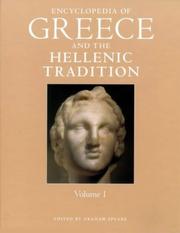 Cover of: Encyclopedia of Greece and the Hellenic tradition by editor, Graham Speake.