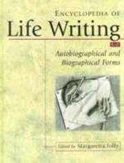 Cover of: Encyclopedia of life writing by editor, Margaretta Jolly.