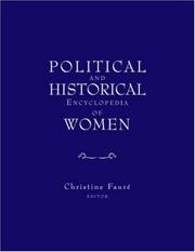 Cover of: Political and historical encyclopedia of women by Christine Fauré, editor ; translated by Richard Dubois ... [et al.].