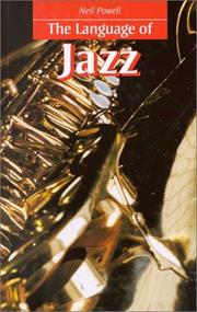 Cover of: The Language of Jazz by Neil Powell