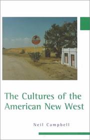 Cover of: The cultures of the American New West by Neil Alexander Campbell