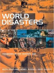 Cover of: World disasters: tragedies in the modern age