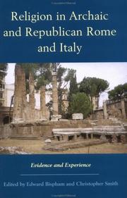 Cover of: Religion in Archaic and Republican Rome and Italy by Edward Bispham