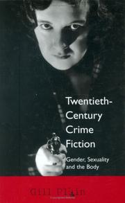 Cover of: Twentieth-century crime fiction: gender, sexuality and the body