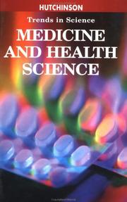 Cover of: Medicine and Health Science Trends (Trends in Science) by Jon Turney, Jon Turney