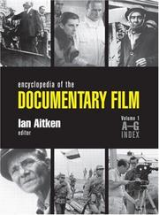 Cover of: Encyclopedia of the Documentary Film, 3 Volume Set