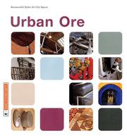 Cover of: Urban Ore: Resourceful Styles for City Spaces