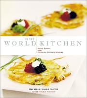 Cover of: In the World Kitchen: Global Cuisine from California Culinary Academy