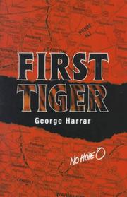 Cover of: First tiger by George Harrar