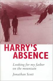 Cover of: Harry's Absence: Looking for My Father on the Mountain