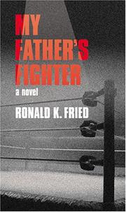 Cover of: My father's fighter: a novel