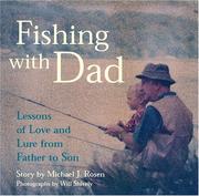 Cover of: Fishing with Dad: lessons of love and lure from father to son