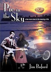 Cover of: Pie in the sky: a few more clues to the meaning of life