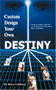 Cover of: Custom Design Your Own Destiny