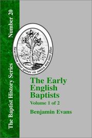Cover of: The Early English Baptists - Vol. 1 (Baptist History)