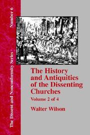 Cover of: History & Antiquities of the Dissenting Churches - Vol. 2
