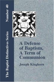 Cover of: A Defense of "Baptism, A Term of Communion" by Joseph Kinghorn