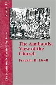 Cover of: The Anabaptist View of the Church (Dissent and Nonconformity) by Franklin H. Littell