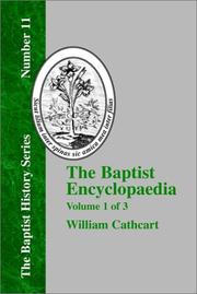 Cover of: The Baptist Encyclopedia - Vol. 1 (Baptist History Series, No. 11) by William Cathcart