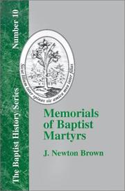 Cover of: Memorials of Baptist Martyrs: With a Preliminary Historical Essay (Baptist History)