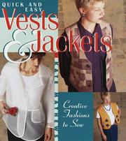 Cover of: Quick and Easy Vests & Jackets: Creative Fashions to Sew