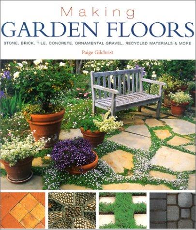 Making Garden Floors by Paige Gilchrist