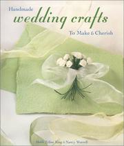 Cover of: Handmade Wedding Crafts to Make & Cherish