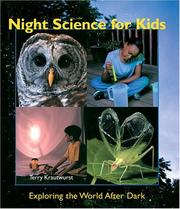 Cover of: Night Science for Kids: Exploring the World After Dark