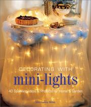 Decorating with Mini-Lights by Marcianne Miller