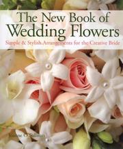 Cover of: The New Book of Wedding Flowers: Simple & Stylish Arrangements for the Creative Bride