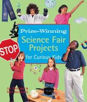 Cover of: Prize-winning science fair projects for curious kids