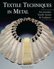 Cover of: Textile Techniques in Metal by Arline Fisch