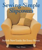 Sewing Simple Slipcovers by Tracy Munn