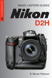 Cover of: Magic Lantern Guides: Nikon D2H (A Lark Photography Book)