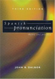Cover of: Spanish pronunciation: theory and practice