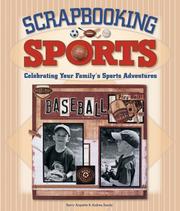 Cover of: Scrapbooking sports: celebrating your family's sports adventures