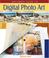 Cover of: Beginner's Guide to Digital Photo Art (Lark Photography Book)