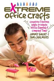 Cover of: Extreme Office Crafts | Jimmy Knight