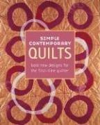 Cover of: Simple Contemporary Quilts: Bold New Designs for the First-Time Quilter