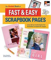 Cover of: The Kodak Book of Fast & Easy Scrapbook Pages by Kerry Arquette, Andrea Zocchi