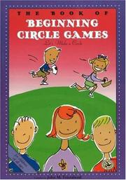 Cover of: The Book of Beginning Circle Games