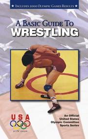 Cover of: A Basic Guide to Wrestling | Suzanne Ledeboer
