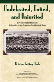 Cover of: Undefeated, Untied, and Uninvited | Kristine Setting Clark